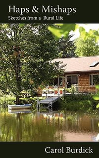 Haps & Mishaps - Carol Burdick