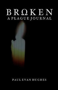 Broken - Paul Evan Hughes