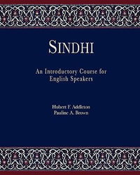 Sindhi : An Introductory Course for English Speakers - Hubert F. Addleton