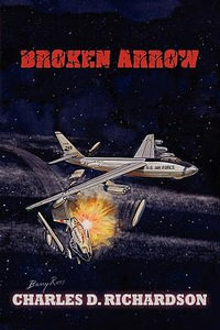 Broken Arrow - Charles D Richardson