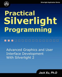 Practical Silverlight Programming - Jack Xu