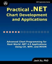 Practical .Net Chart Development and Applications - Jack Xu
