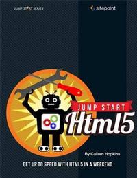 Jump Start HTML5 : Jump Start - Tiffany Brown