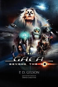 Gaea : Beyond the Son - P. D. Gilson