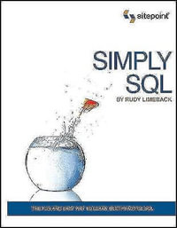 Simply SQL : Sitepoint Ser. - Rudy Limeback