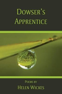 Dowser's Apprentice - Helen Wickes