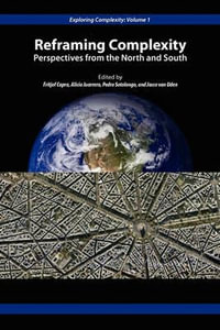 Reframing Complexity : Perspectives from the North and South - Fritjof Capra