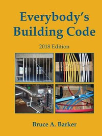 Everybody's Building Code - Bruce Barker