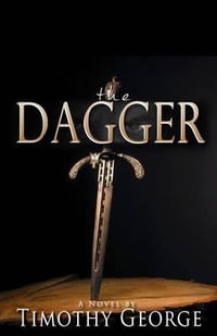 The Dagger - Timothy George
