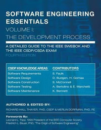 Software Engineering Essentials, Volume I : The Development Process - Dr Richard Hall Thayer