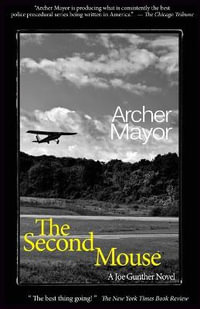 The Second Mouse : A Joe Gunther Novel - Archer Mayor