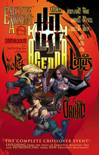 Executive Assistant : The Hit List Agenda - Marc Andreyko