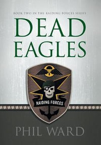 Dead Eagles - Phil Ward