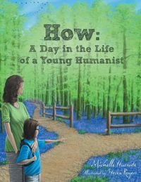 How : A Day in the Life of a Young Humanist - Michelle Iturrate