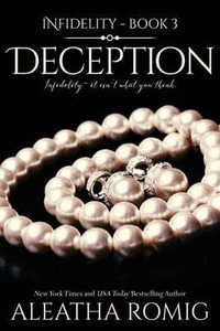 Deception : Infidelity - Lisa Aurello