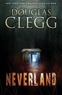 Neverland - Douglas Clegg