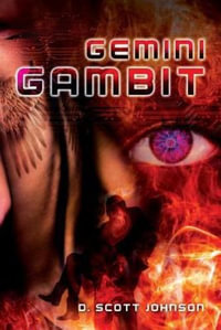 Gemini Gambit - D Scott Johnson