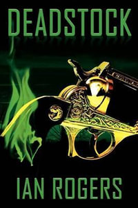 Deadstock - Ian Rogers