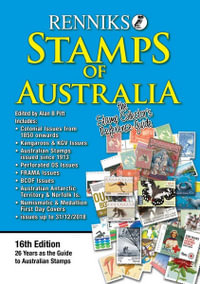 Renniks Stamps of Australia : 16th Edition : Stamp Collectors Reference Guide - Alan B. Pitt