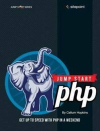 Jump Start PHP : Jump Start - Callum Hopkins