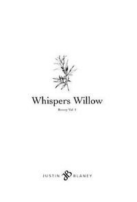 Whispers Willow : Revery - Justin Blaney