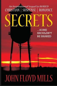Secrets - John Floyd Mills