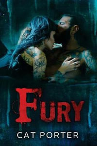 Fury : The Lock & Key MC Romance Series - Cat Porter