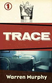 Trace : Trace - Warren Murphy