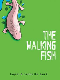 The Walking Fish - Kopel Burk