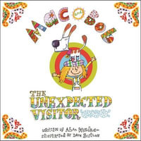 Mac and Bob - the Unexpected Visitor - Alan Windram