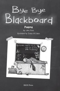 Bye Bye Blackboard - John Price