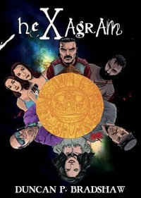 Hexagram - Duncan P Bradshaw
