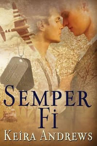 Semper Fi - Keira Andrews