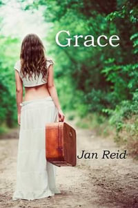 Grace : Book 2 The Dreaming Series - Jan Reid