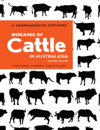 Diseases of Cattle in Australasia : A Comprehensive Textbook - Tim J Parkinson
