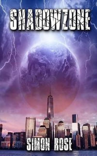 Shadowzone : Shadowzone - Simon Rose