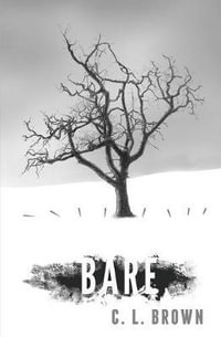 Bare - C. L. Brown