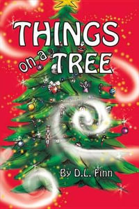 Things on a Tree - D. L. Finn