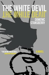 The White Devil - Domenic Stansberry