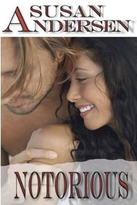 Notorious - Susan Andersen