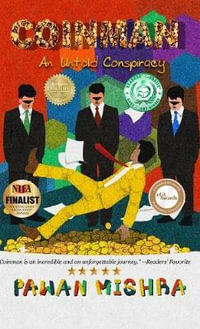 Coinman : An Untold Conspiracy - Pawan Mishra