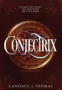 Conjectrix : Vivatera - Candace J Thomas