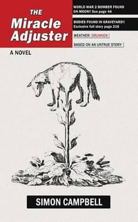 The Miracle Adjuster - Simon Campbell