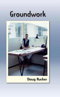 Groundwork - Doug Rucker