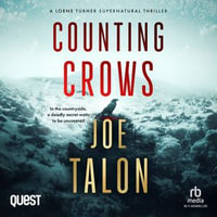 Counting Crows : Lorne Turner Supernatural Thrillers - Tom Alexander