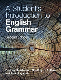 A Student's Introduction to English Grammar : 2nd edition - Rodney Huddleston