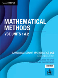 Mathematical Methods VCE Units 1 & 2 : 2nd Edition - Michael Evans