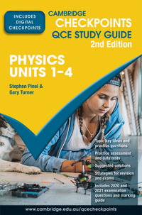 Cambridge Checkpoints QCE Physics Units 1-4 : 2nd Edition - Stephen Pinel