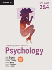 Cambridge Psychology VCE Units 3 & 4 : Australian Secondary Science - Kate Gallagher