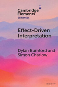 Effect-Driven Interpretation : Functors for Natural Language Composition - Dylan Bumford
